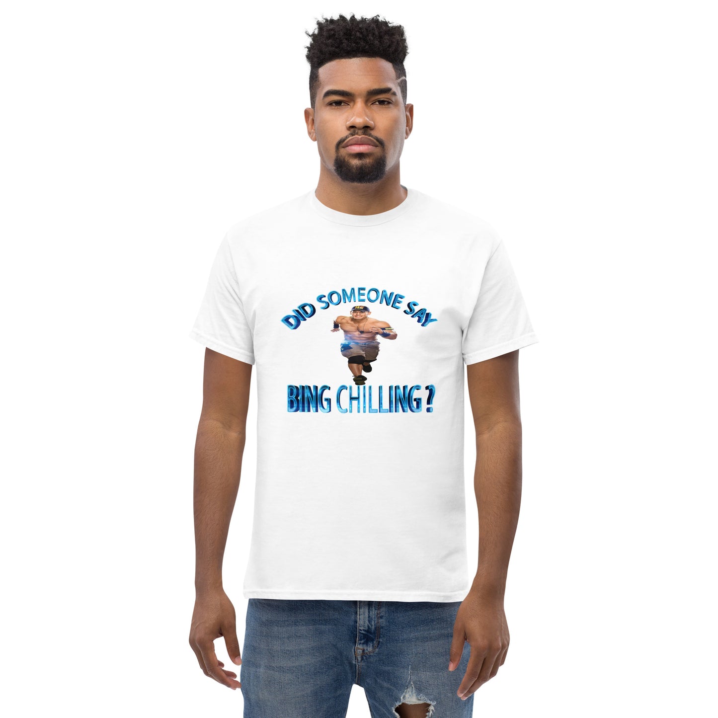 Did Someone Say BING CHILLING - Men's tee